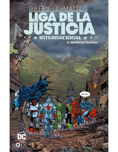 Liga de la Justicia Internacional vol. 4 de 8: El Imperativo Teasdale