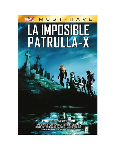 MARVEL MUST HAVE. LA IMPOSIBLE PATRULLA-X 09