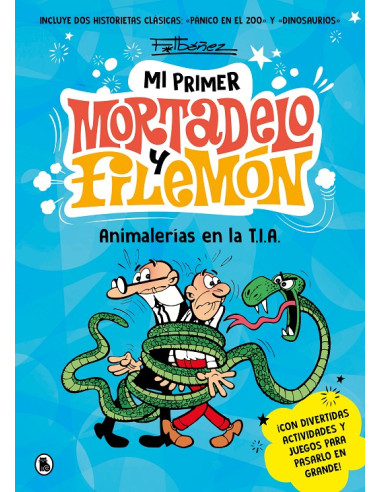 Animalerías en la T.I.A. (Mi primer Mortadelo y Filemón)