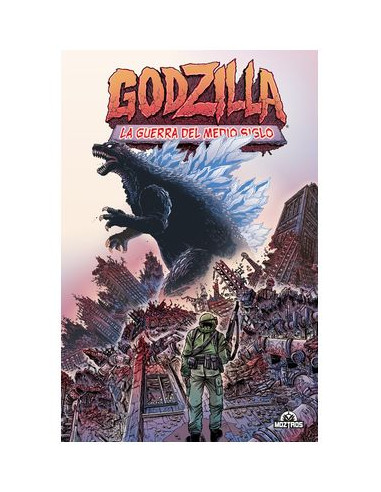 GODZILLA 01 : LA GUERRA DEL MEDIO SIGLO (RUSTICA)