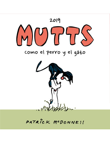 Mutts: como el perro y el gato: 2019