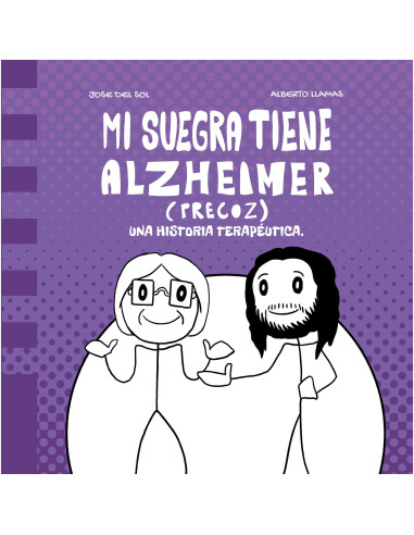 Mi suegra tiene Alzheimer (precoz)