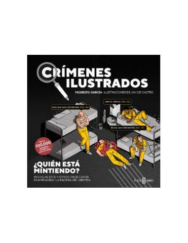 CRIMENES ILUSTRADOS 03 : ¿QUIEN ESTA MINTIENDO?