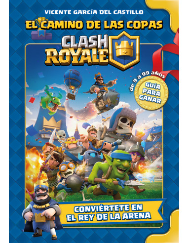 CLASH ROYALE: El camino de las copas