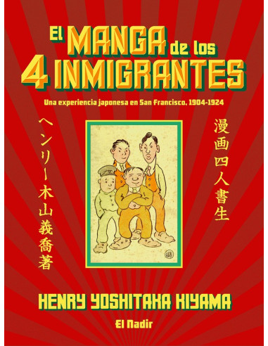 EL MANGA DE LOS 4 INMIGRANTES (Nova ed.)