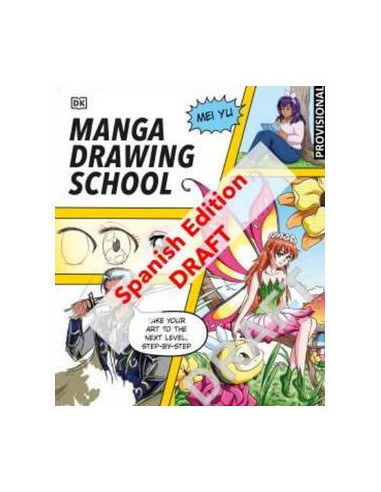 Escuela de dibujo manga: Aprende todas las técnicas paso a paso