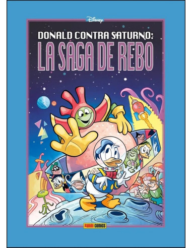 Disney limited editon: Donald contra Saturno - La saga de Rebo