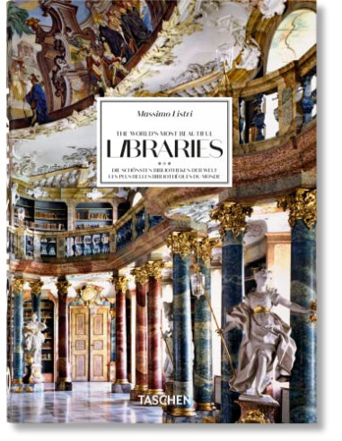 MASSIMO LISTRI. THE WORLD MOST BEAUTIFUL LIBRARIES.ED 40 ANIV