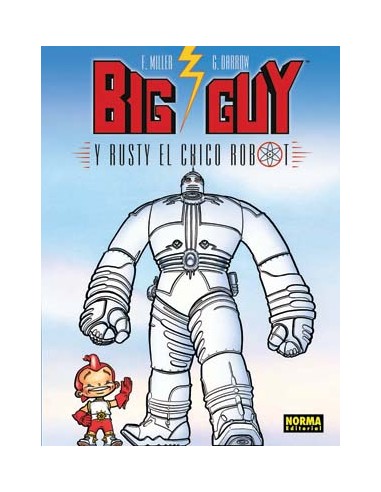 Big guy y Rusty el chico robot