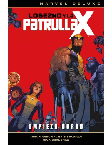 Lobezno y la Patrulla-X 01. Empieza Curso (Marvel Deluxe)