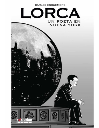 Lorca. Un Poeta En Nueva York (Nueva Edicion)