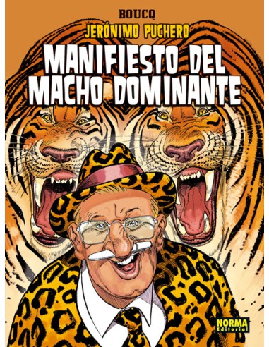 JERONIMO PUCHERO 5. Manifiesto del macho dominante