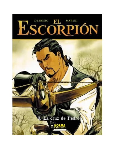 El escorpión 03. La cruz de Pedro (Ed. rustica)