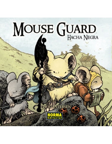 MOUSE GUARD 3. Hacha Negra