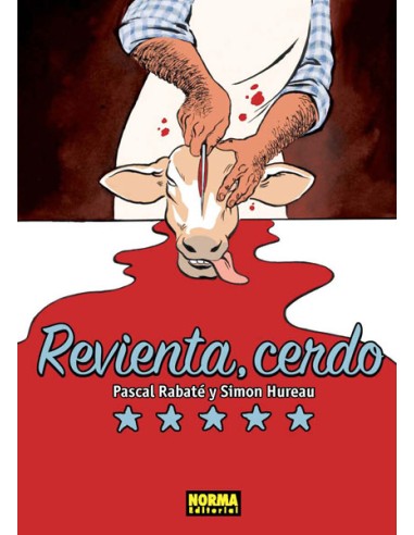 Revienta, cerdo (Col. Nomadas nº 71)