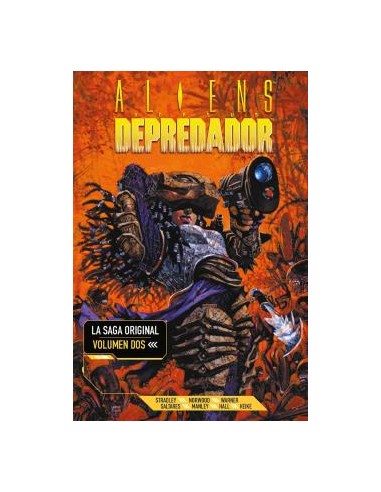 ALIENS VS DEPREDADOR. La saga original 2