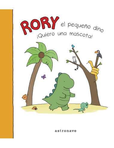 RORY EL PEQUEÑO DINO, QUIERO UNA MASCOTA