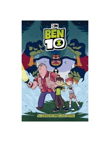 BEN 10: LA VERDAD ESTA AHI FUERA