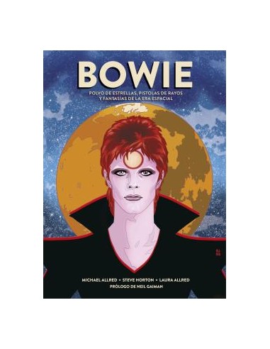 Bowie: polvo de estrellas, pistolas de rayos y fantasías