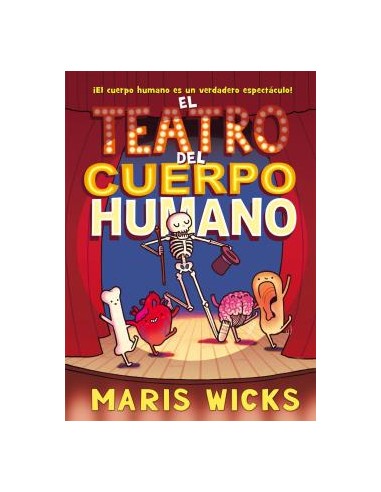 El teatro del cuerpo humano