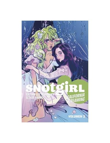 Snotgirl 2. California screaming