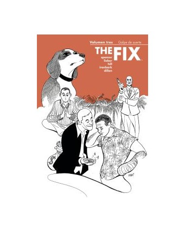 THE FIX 3. Golpe de suerte