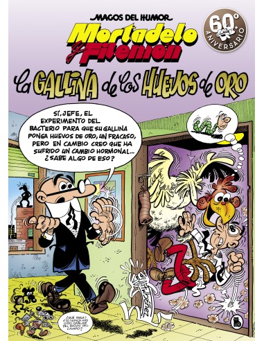 Magos Humor 196: la Gallina de los Huevos de Oro (Mortadelo)