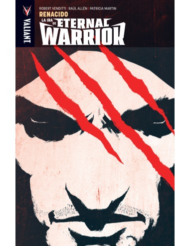 La ira de Eternal Warrior Vol. 1