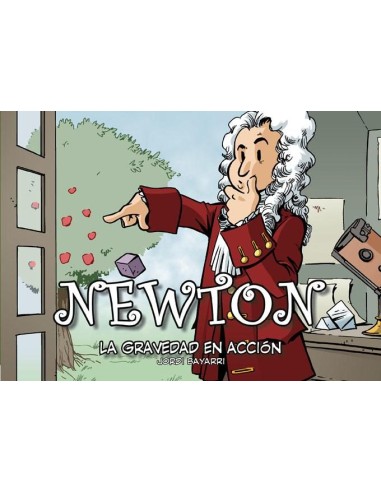 Newton. la Gravedad En Accion