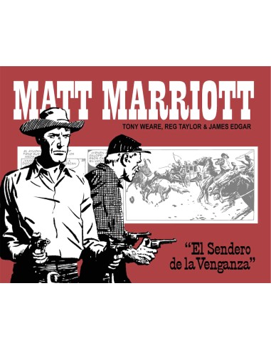 Matt Marriott. El Sendero de la Venganza