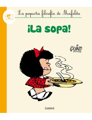 Mafalda. ¡La Sopa!