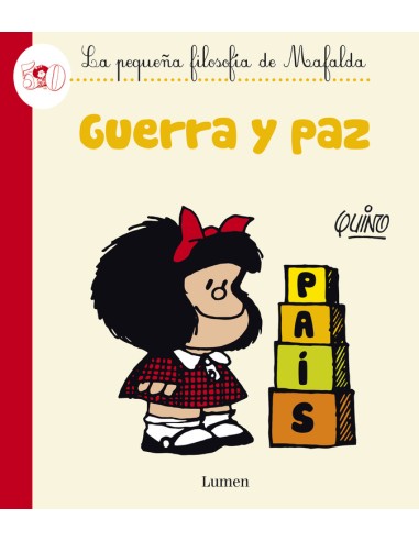 Mafalda. Guerra y Paz