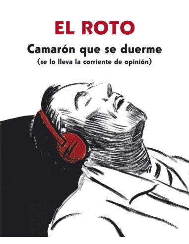 El Roto. Camarón que se duerme