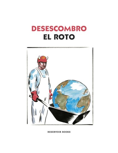 El Roto. Desescombro