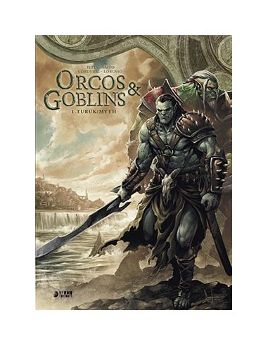 Orcos y goblins 01: Turuk / Myth