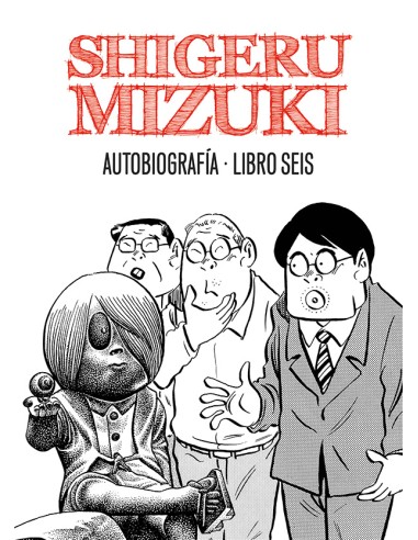 Shigeru Mizuki. Autobiografia. Libro Cinco