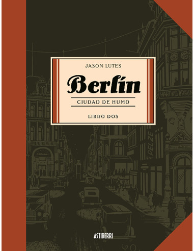 Berlin Ciudad de Humo Libro Dos