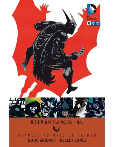 Grandes autores Batman: La noche final