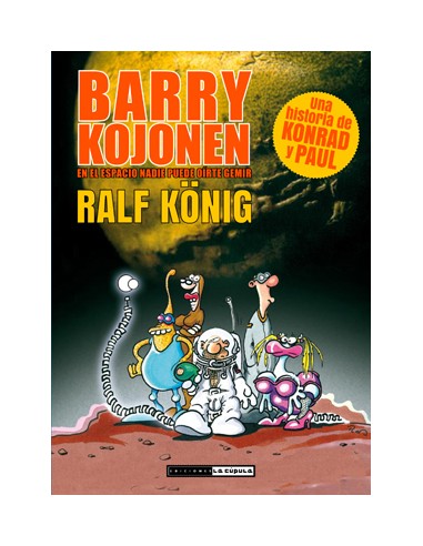 Barry Kojonen. En el espacio nadie puede oirte gemir