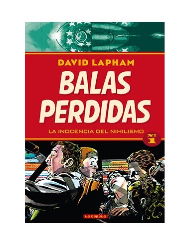 Balas Perdidas 01. la Inocencia del Nihilismo