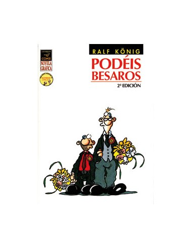 Podeis Besaros (2 ª Edicion) (Novela Grafica) (Ralf Konig)