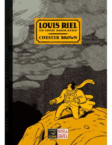 Louis Riel. Un cómic biográfico