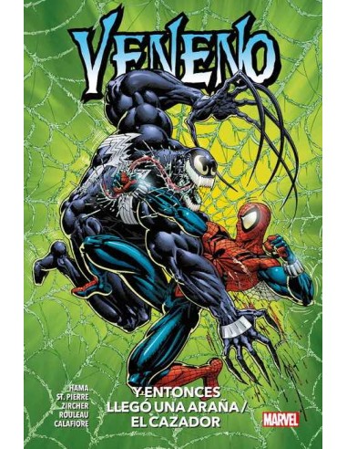 VENENO 100% Marvel HC 06: Y entonces llegó la araña/La presa