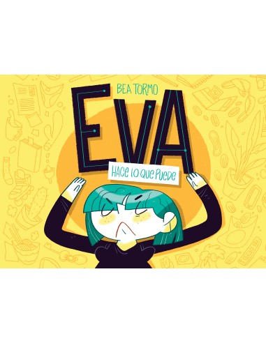 Eva hace lo que puede