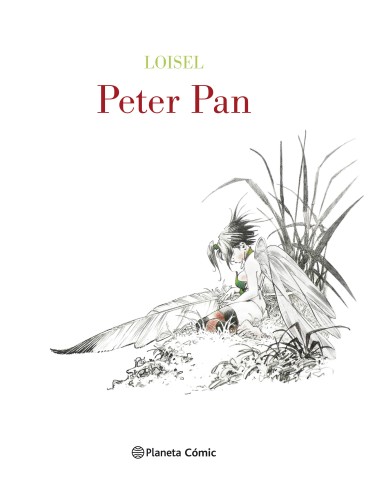 Peter Pan de Loisel (edición de lujo blanco y negro)