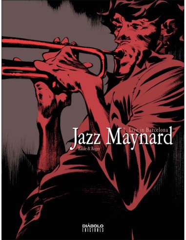 Jazz Maynard 07: Live in Barcelona