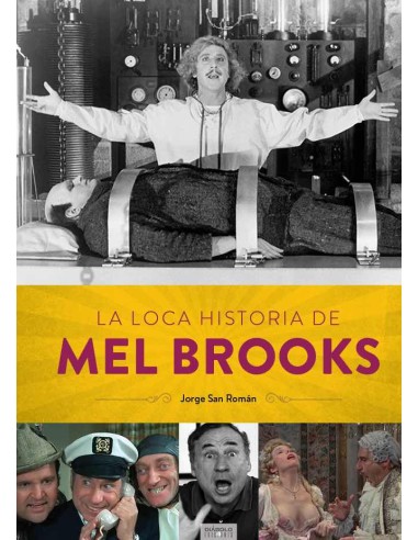 La loca Historia de Mel Brooks