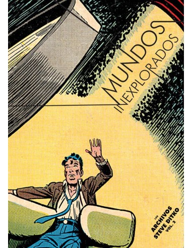 Mundos Inexplorados (Los Archivos de Steve Ditko vol. 2)