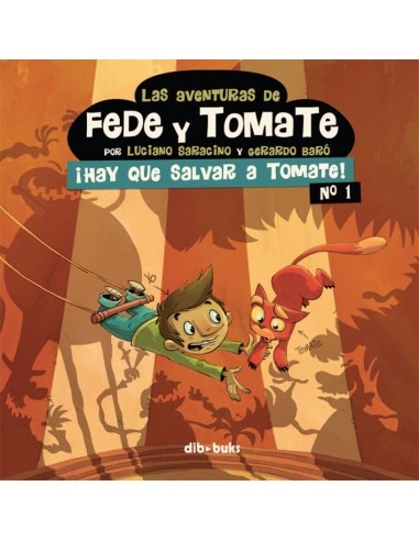 Las aventuras de Fede y Tomate 1