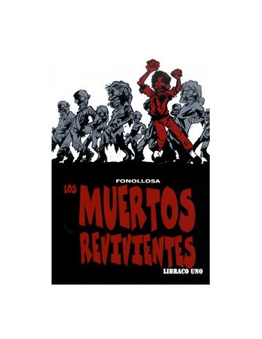 Los Muertos Revivientes. Libraco Uno